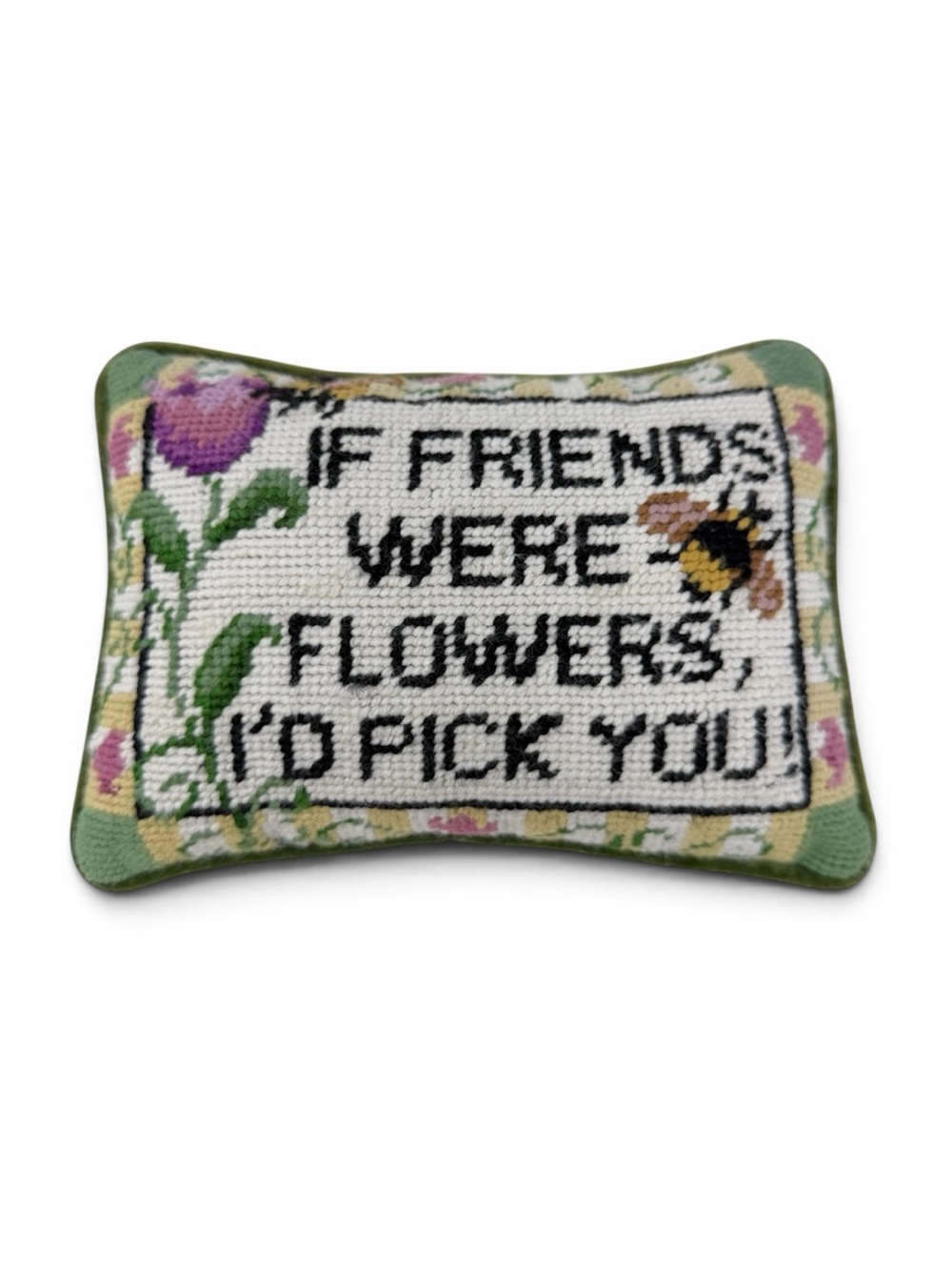 Vintage Decorative Needlepoint Pillow If Friends Were Flowers I'd Pick You - Picture 1 of 4